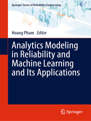 cover image of Analytics Modeling in Reliability and Machine Learning and Its Applications